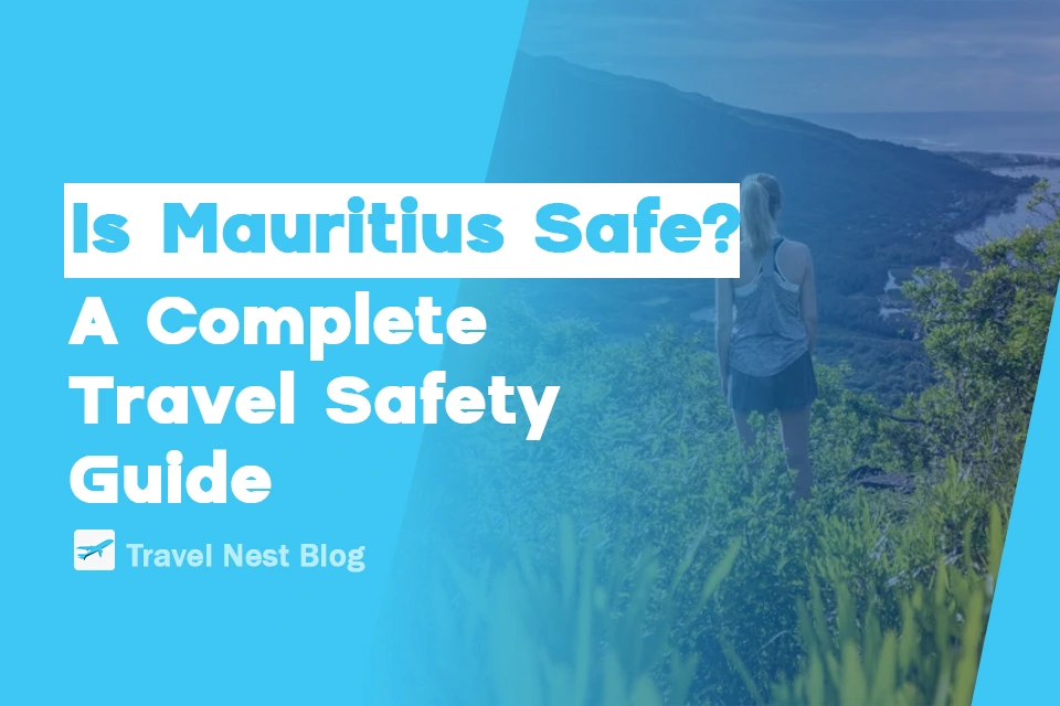 Is Mauritius Safe? A Complete Travel Safety Guide